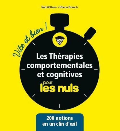 ebook cover of Les thérapies comportementales et cognitives Vite et bien pour les Nuls, by Robert Willson