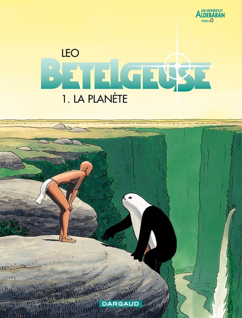 Couverture ebook de Bételgeuse - Tome 1 - La Planète, de Léo