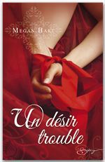 ebook cover of Un désir trouble, by Megan Hart