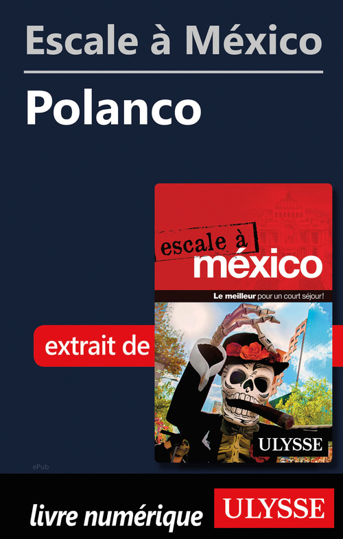 Couverture ebook de Escale à México - Polanco, de Collectif