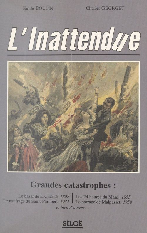 Couverture ebook de L'inattendue : grandes catastrophes, de Emile Boutin, Charles Georget