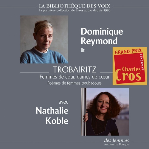 Couverture audiobook de Trobairitz, femmes de cour, dames de coeur, de Trobairitz