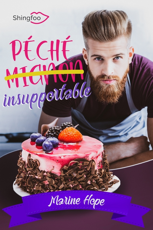 Couverture ebook de Péché Mignon Insupportable, de Marine Hope