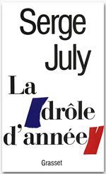 Couverture ebook de La drôle d'année, de Serge July