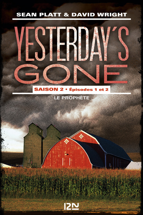Couverture ebook de Yesterday's gone - Saison 2 - épisode 1 et 2, de Sean Platt, David Wright