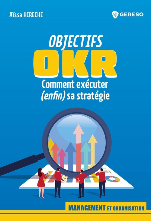 Couverture ebook de Objectifs OKR, de Aïssa  HIRECHE