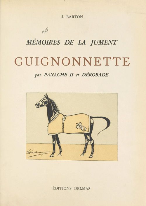 Couverture ebook de Mémoires de la jument Guignonnette, par Panache II et Dérobade, de J. Barton