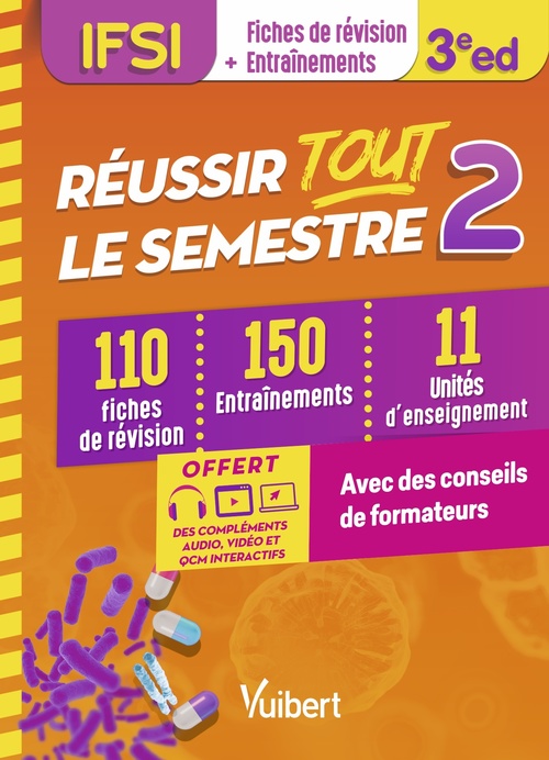 Couverture ebook de Réussir tout le semestre 2 - IFSI, de Anne Barrau, Steven Lagadec, Anne-Laure Kieffer, Sandrine Lescure, Carine Martin, Martine Mazoyer, Christelle Charles, A