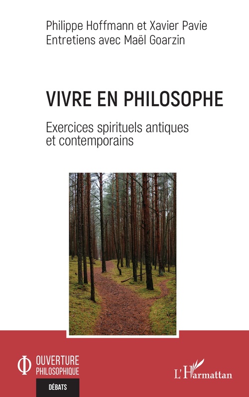 Couverture ebook de Vivre en philosophe, de Xavier Pavie, Philippe Hoffmann