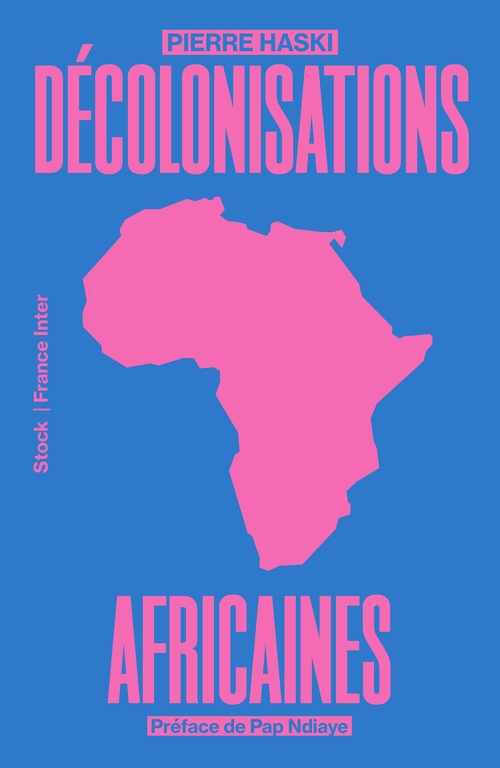 Couverture ebook de Décolonisations africaines, de Pierre Haski