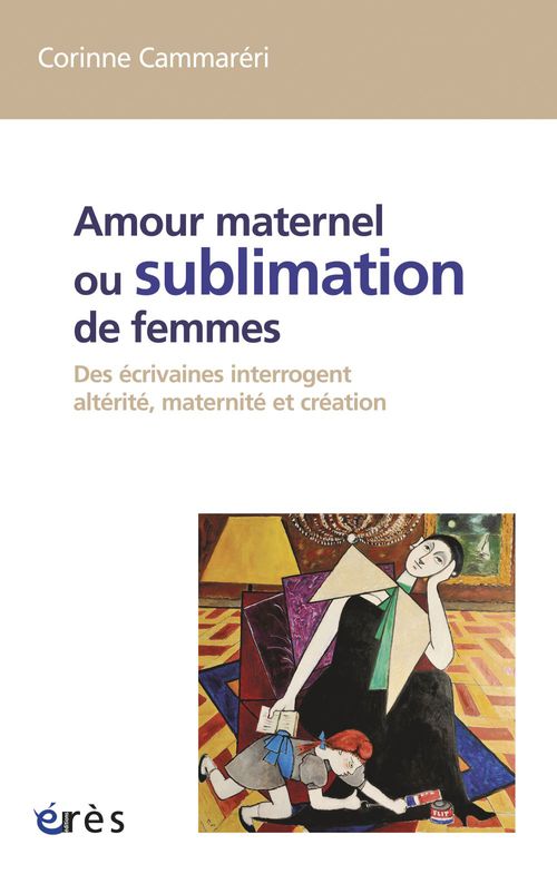 Couverture ebook de Amour maternel ou sublimation de femmes, de Corinne Cammaréri