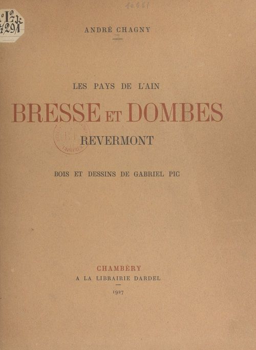 Couverture ebook de Les pays de l'Ain. Bresse et Dombes, de Andre Chagny