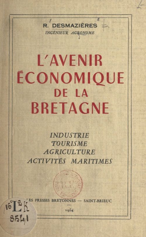 Couverture ebook de L'avenir économique de la Bretagne, de Raymond Desmazieres