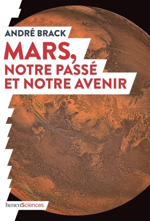 Couverture ebook de Mars, notre passé et notre avenir, de André Brack