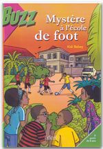 Couverture ebook de Mystère à l'école de foot, de Kidi Bebey