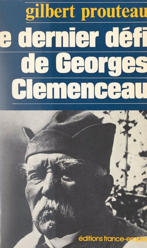 ebook cover of Le dernier défi de Georges Clemenceau, by Gilbert Prouteau