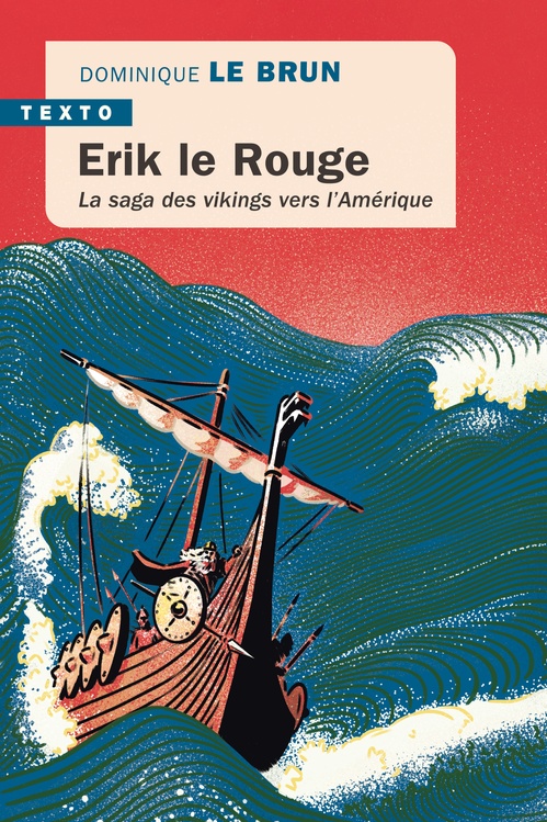 ebook cover of Erik le rouge, by Dominique Le Brun