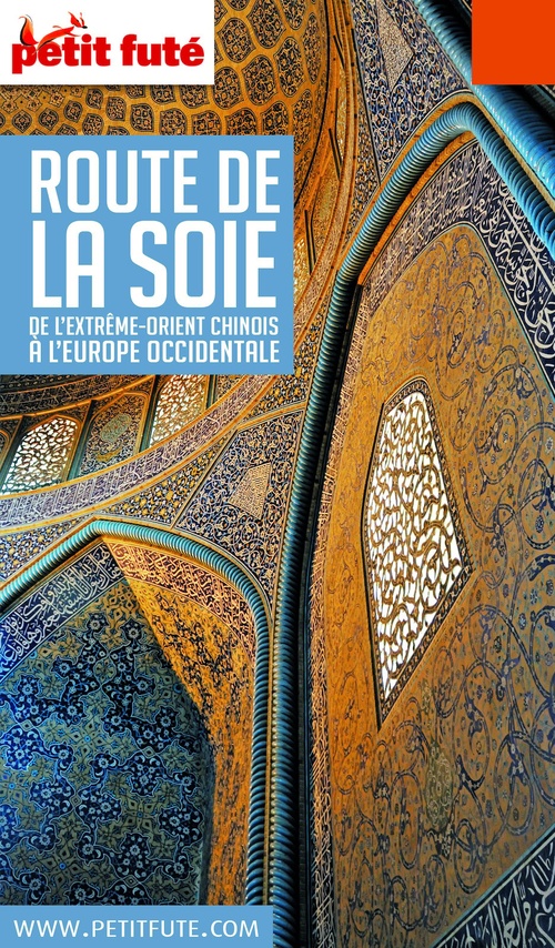 ebook cover of ROUTE DE LA SOIE 2018/2019 Petit Futé, by Collectif petit futé