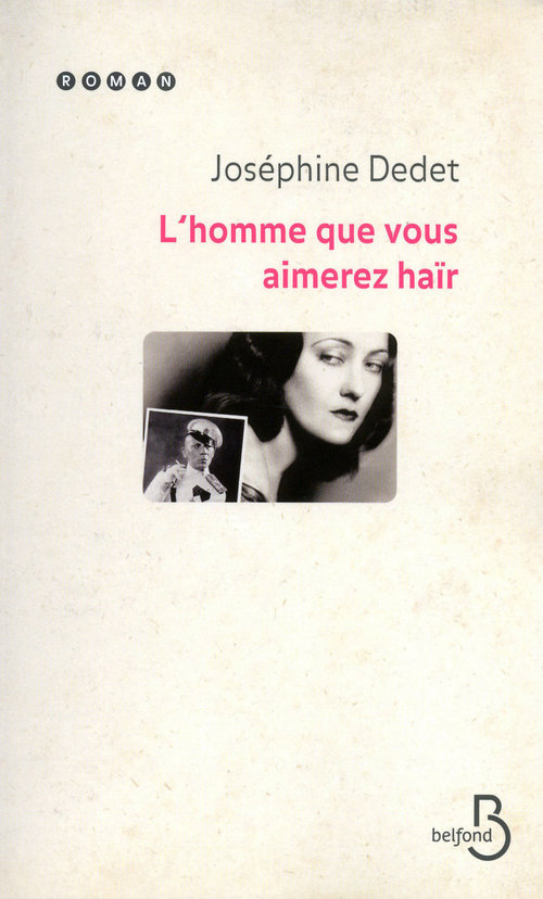Couverture ebook de L'homme que vous aimerez haïr, de Joséphine Dedet