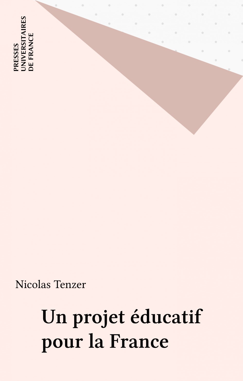 ebook cover of Un projet éducatif pour la France, by Centre D'Etudes & De Réflexion