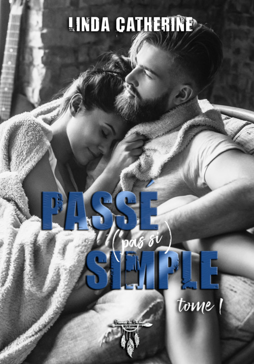 ebook cover of Passé (pas si) simple, by Linda Catherine