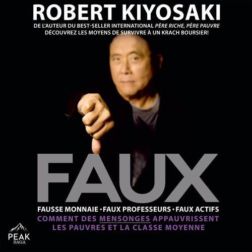 audiobook cover of Faux, by Robert T. Kiyosaki