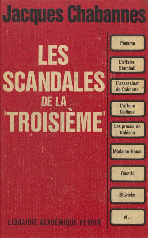 Couverture ebook de Les scandales de la Troisième, de Jacques Chabannes
