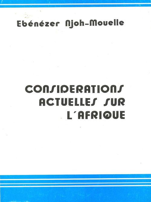 ebook cover of Considérations actuelles sur l'Afrique, by Ebénézer Njoh Mouellé