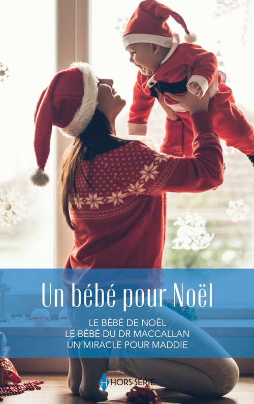 ebook cover of Un bébé pour Noël, by Louisa George, Lucy Monroe, Barbara Wallace