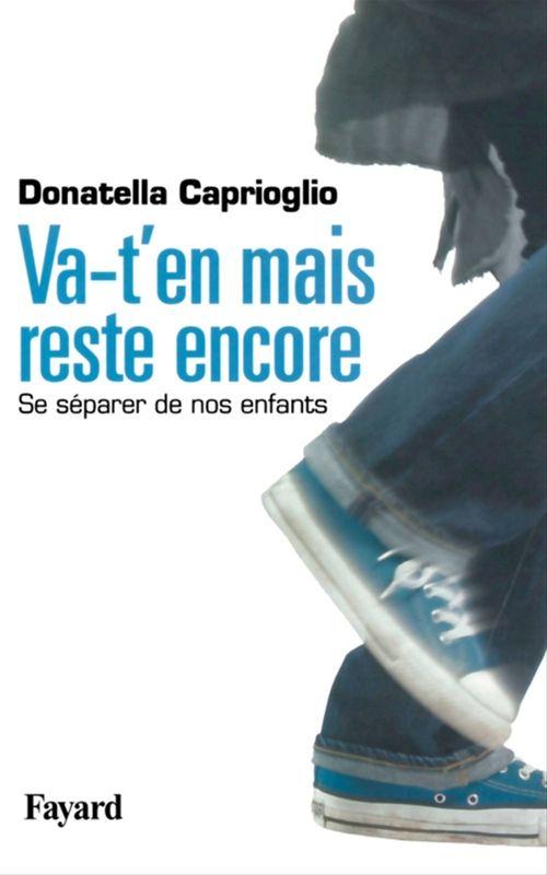 ebook cover of Va-t-en mais reste encore, by Donatella Caprioglio