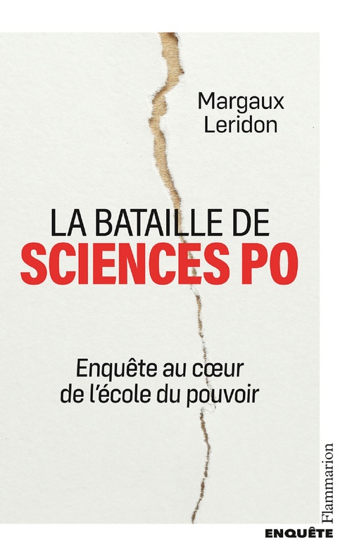 ebook cover of La bataille de Sciences Po. Enquête au coeur de l'école du pouvoir, by Margaux Leridon