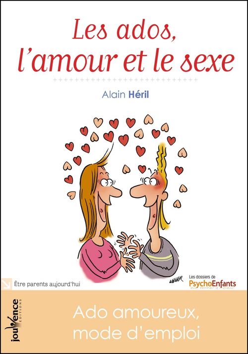 Couverture ebook de Les ados, l'amour et le sexe, de Alain Héril