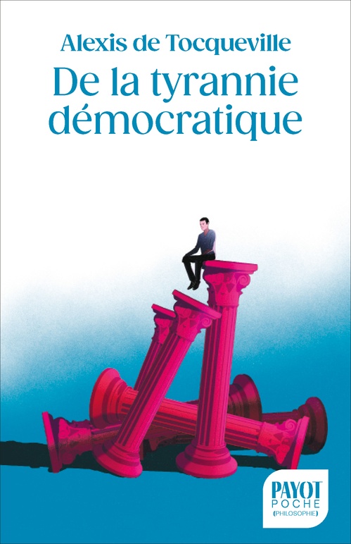 Couverture ebook de De la tyrannie démocratique, de Alexis de Tocqueville