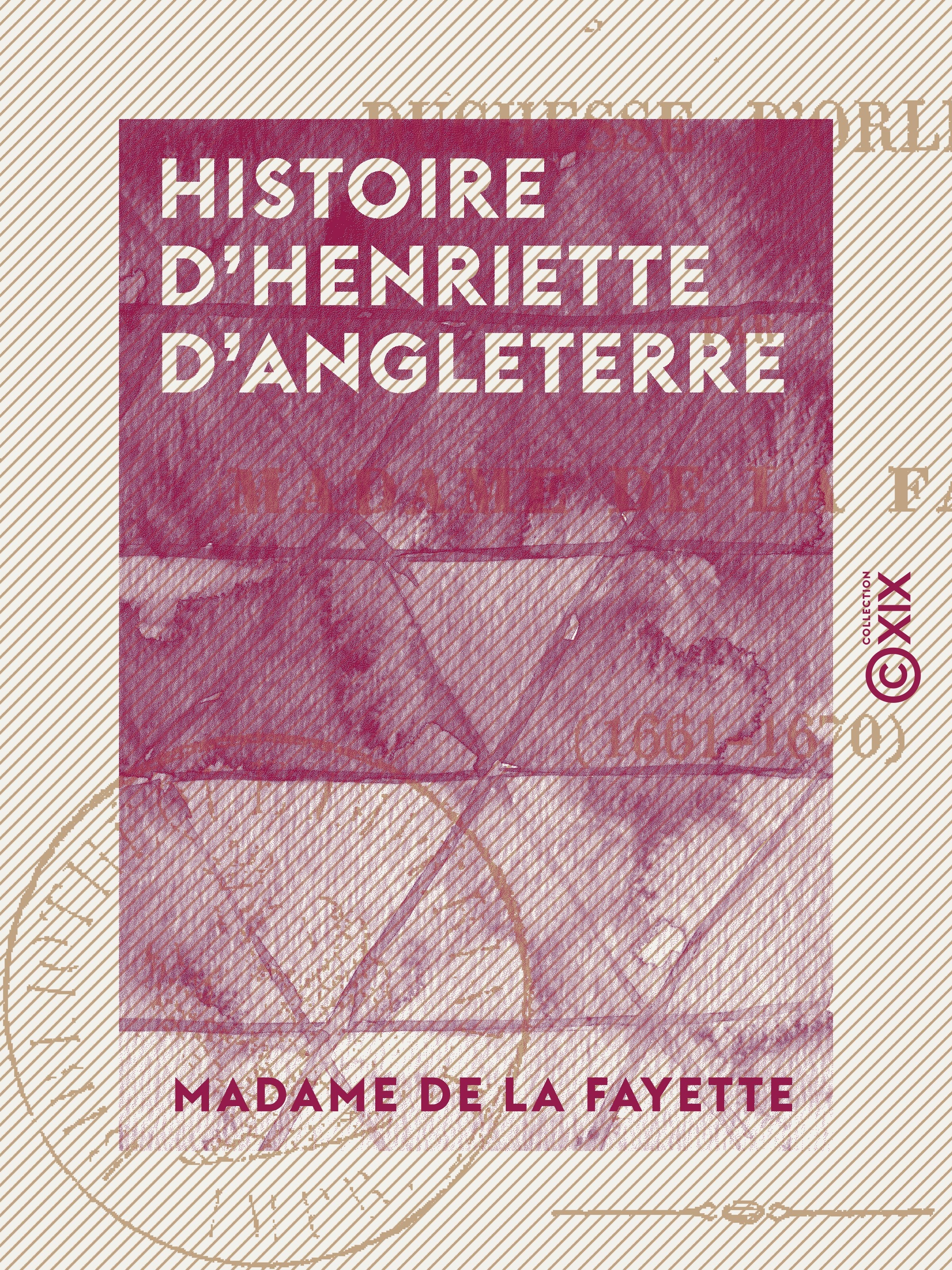 Couverture ebook de Histoire d'Henriette d'Angleterre, de Madame de La Fayette