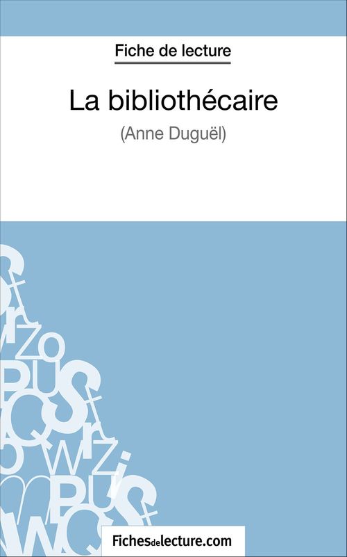 ebook cover of La bibliothécaire d'Anne Duguël (Fiche de lecture), by Vanessa Grosjean