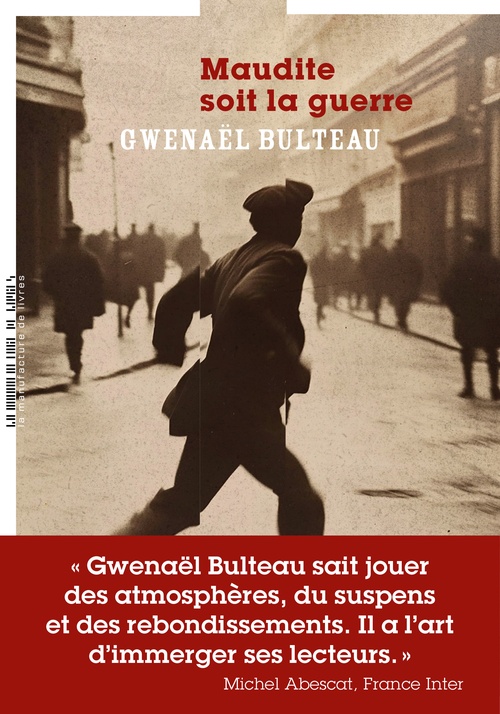 ebook cover of Maudite soit la guerre, by Gwenaël Bulteau