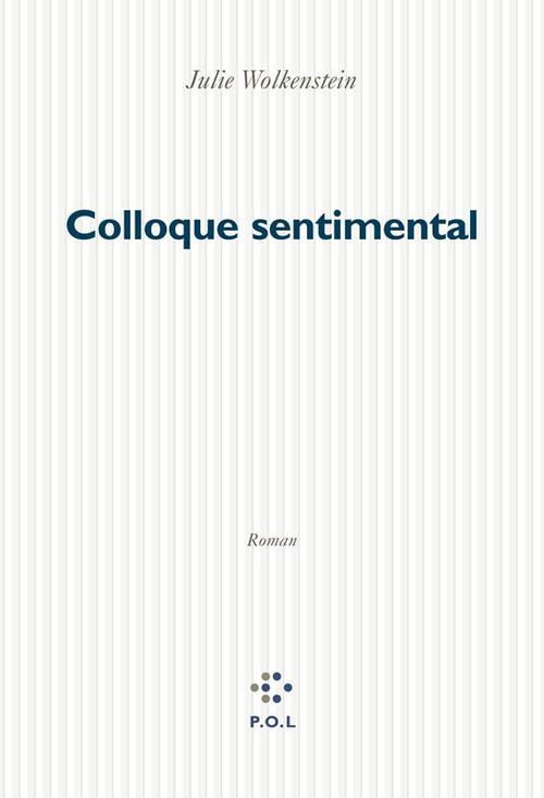 ebook cover of Colloque sentimental, by Julie Wolkenstein