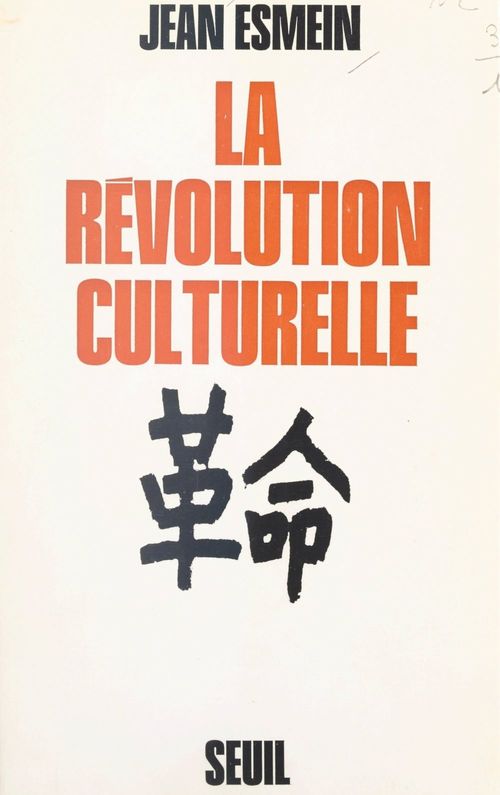 Couverture ebook de La révolution culturelle chinoise, de Jean Esmein