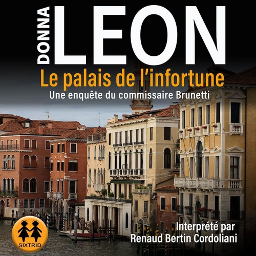 Couverture audiobook de Le palais de l'infortune, de Donna Leon