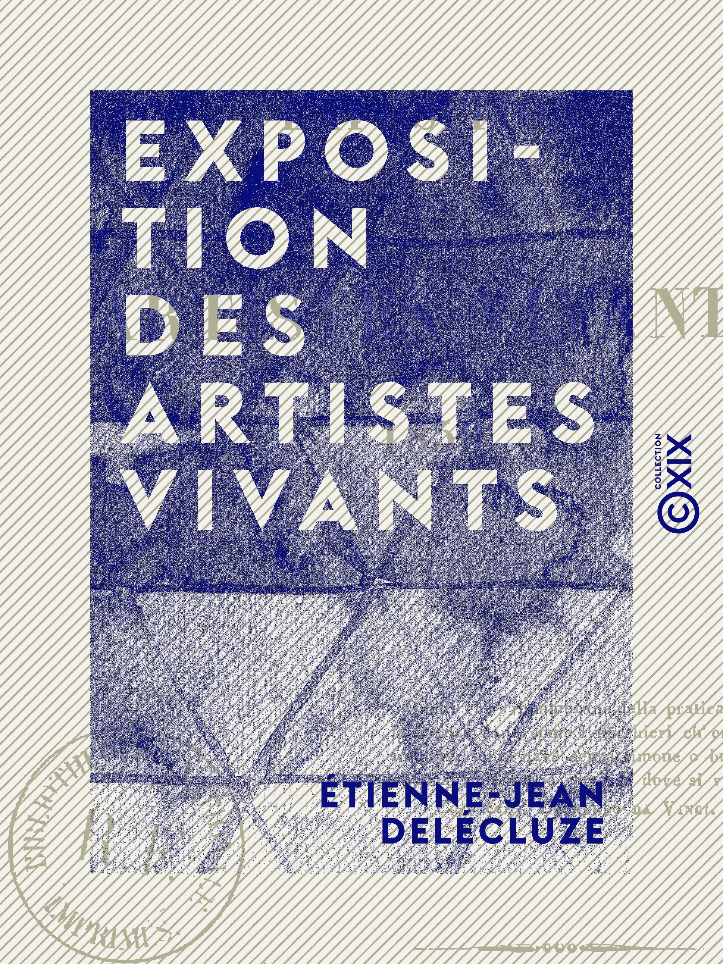 ebook cover of Exposition des artistes vivants - 1850, by Etienne-Jean Delecluze