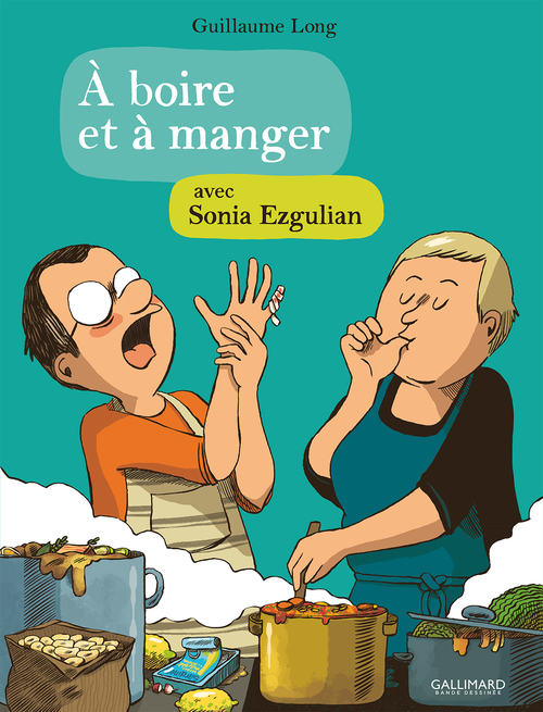 ebook cover of À boire et à manger (Tome 4) - Avec Sonia Ezgulian, by Sonia Ezgulian, Guillaume Long