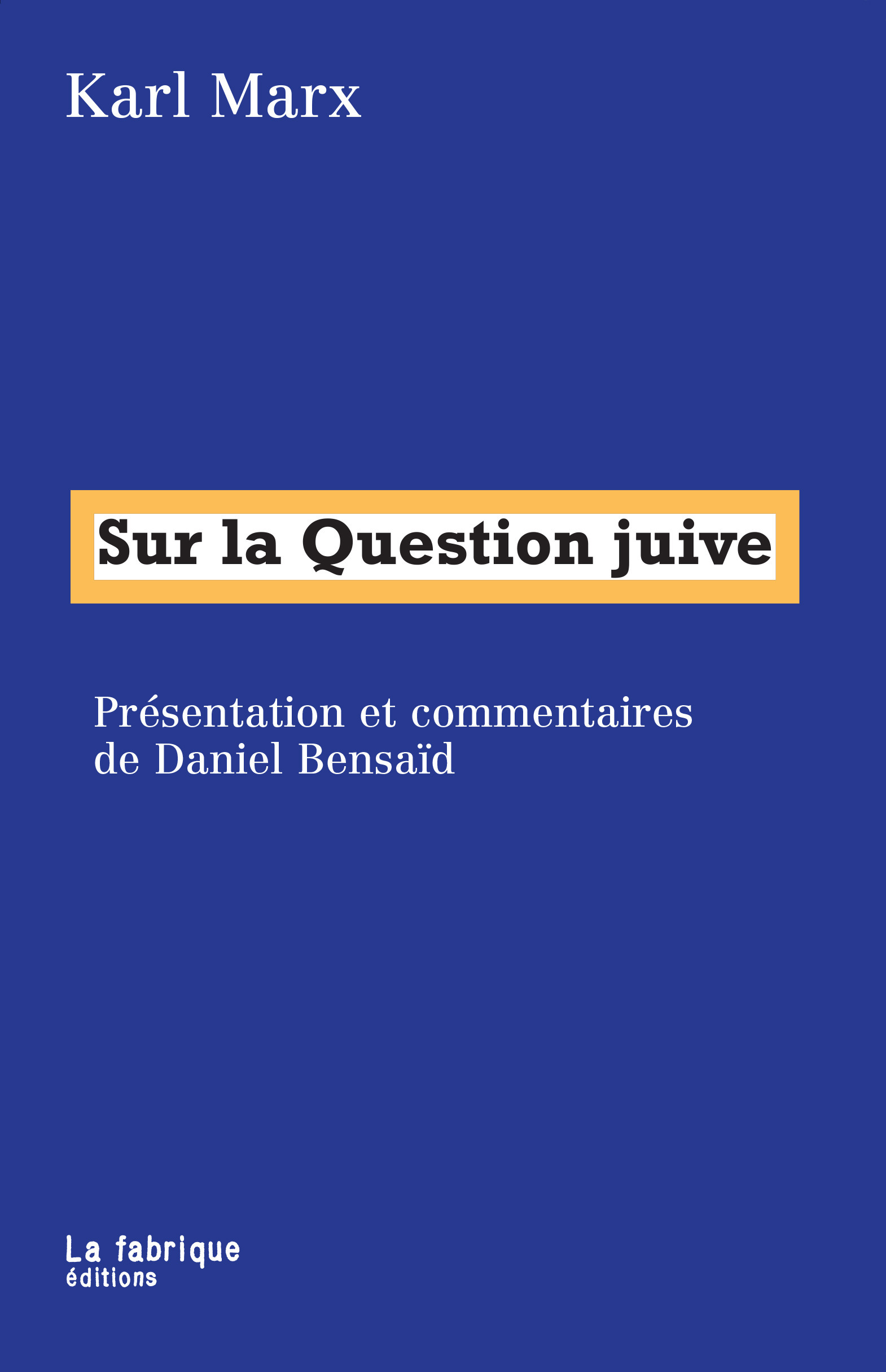 Couverture ebook de Sur la Question juive, de Daniel Bensaïd, Karl Marx