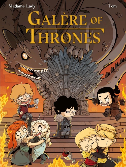 ebook cover of Galère of Thrones - Tome 1, by Madame Lady, Tom, Fabrice Colin, Antoine Brivet