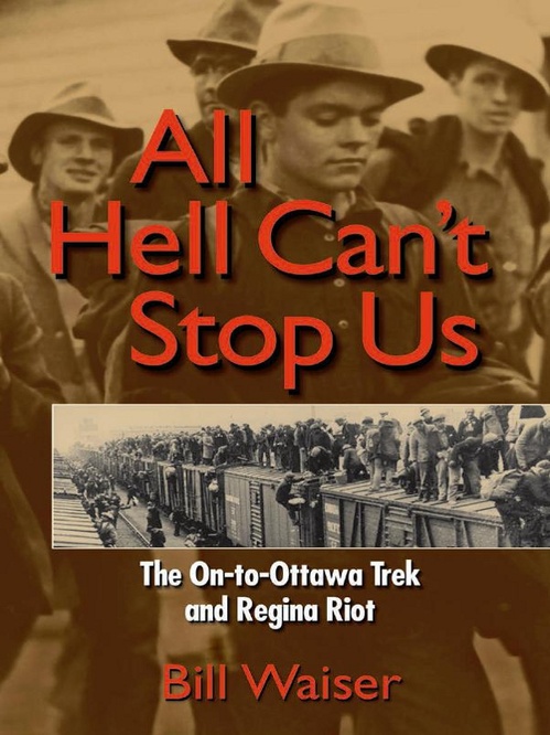 Couverture ebook de All Hell Can't Stop Us, de Bill Waiser