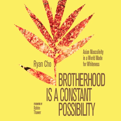 Couverture audiobook de Brotherhood is a Constant Possibility, de Ryan Cho