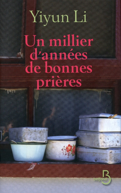 Couverture ebook de Un millier d'années de bonnes prières, de Yiyun Li