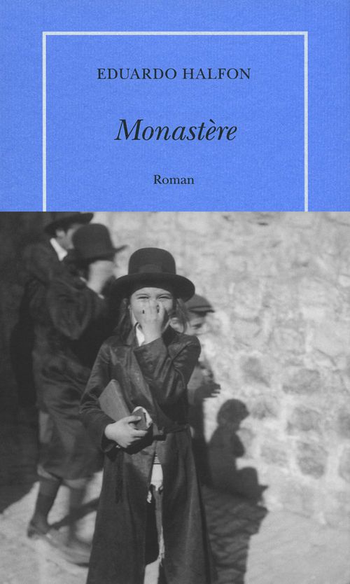 Couverture ebook de Monastère, de Eduardo Halfon