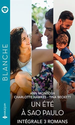 ebook cover of Un été à Sao Paulo - Série intégrale, by Tina Beckett, Charlotte Hawkes, Ann McIntosh