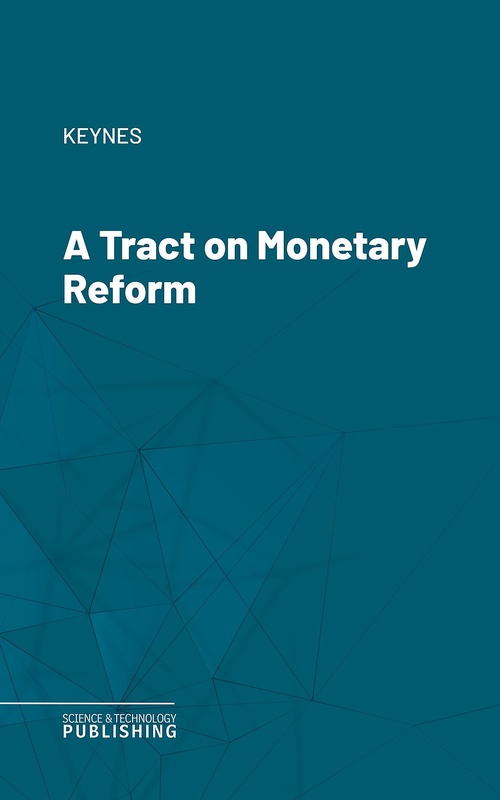 ebook cover of A Tract on Monetary Reform, by Keynes