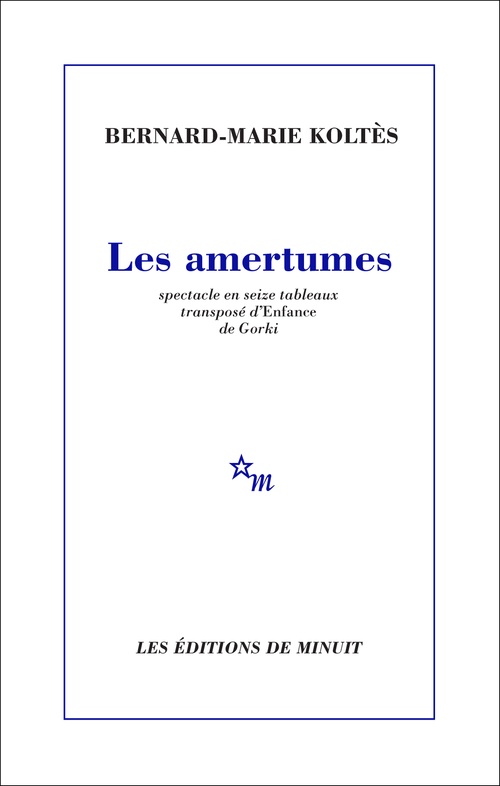 ebook cover of Les Amertumes, by Bernard-Marie Koltès